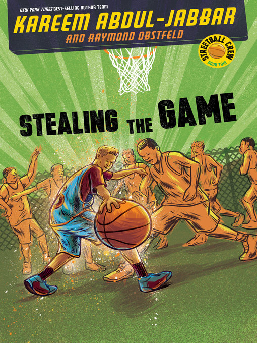 Title details for Stealing the Game by Kareem Abdul-Jabbar - Available